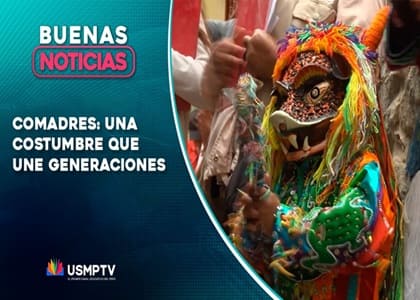 COMADRES: UNA COSTUMBRE QUE UNE GENERACIONES